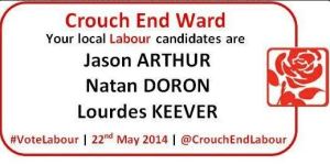 Your Crouch End Labour candidates are Jason Arthur, Natan Doron and Lourdes Keever
